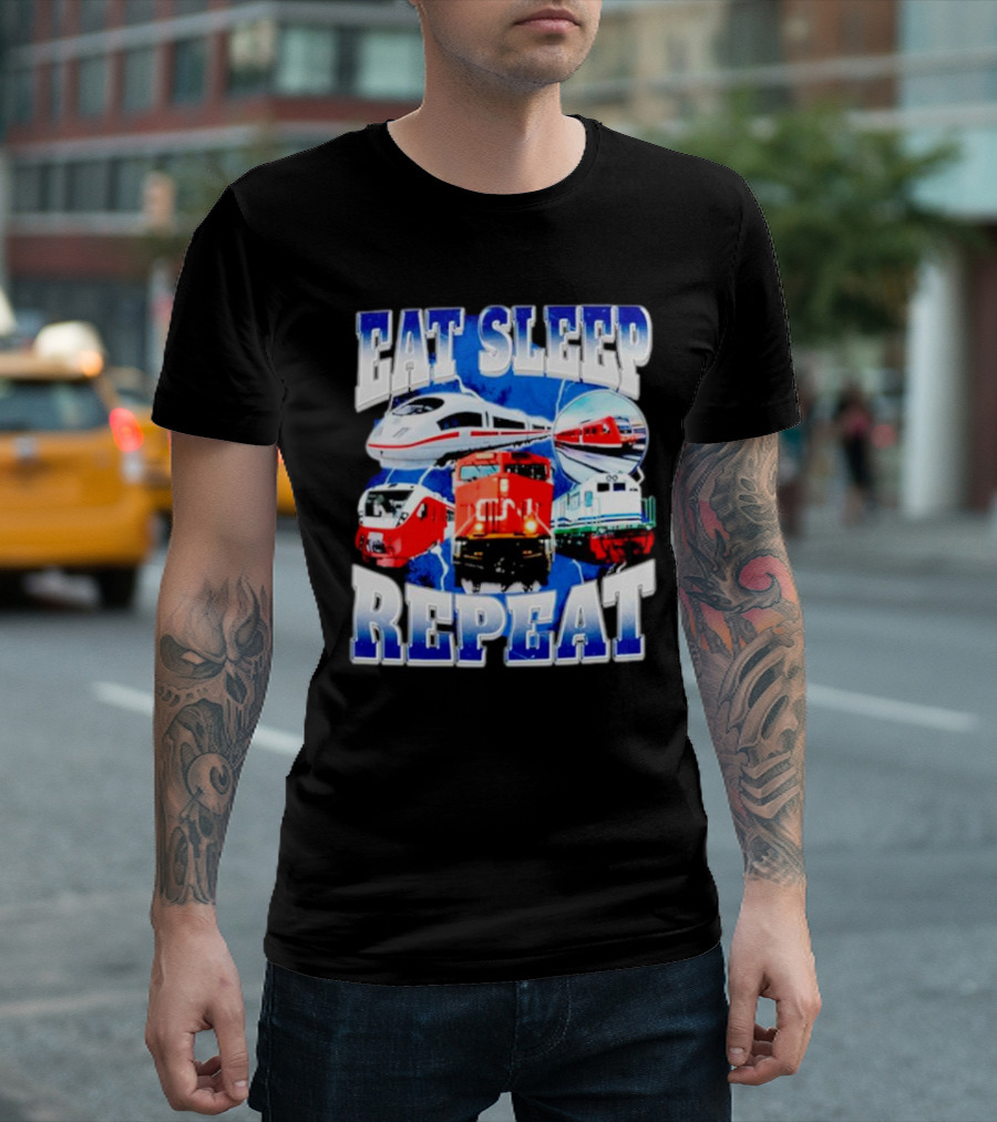 Eat Sleep Train Repeat Locomotive Compilation T-Shirt