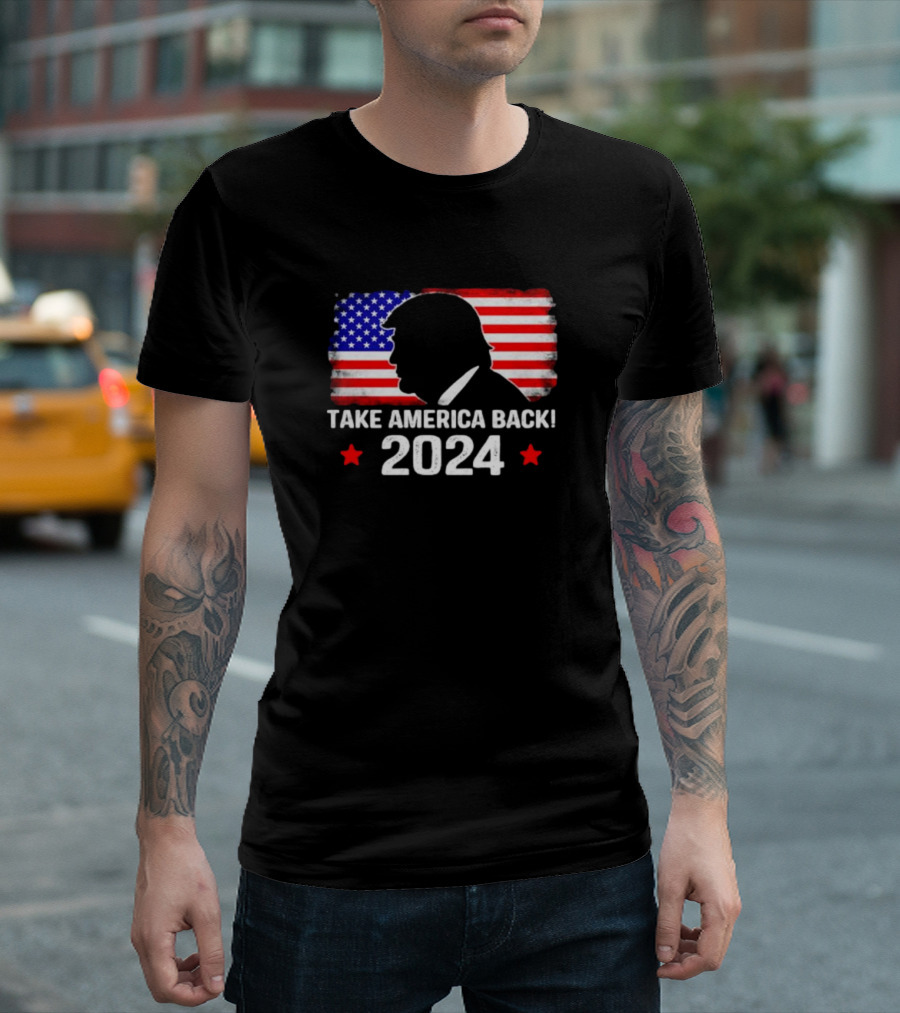 Take America Back 2024 American Flag T-Shirt