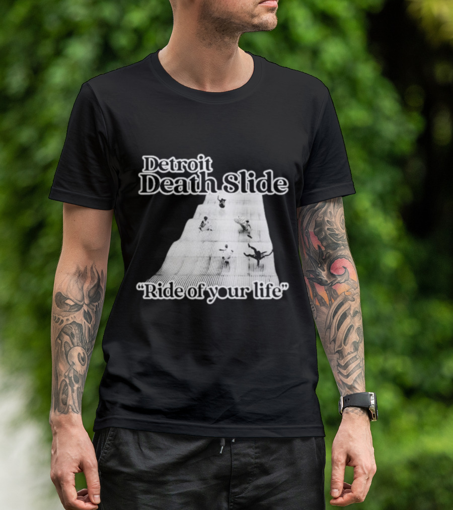 Detroit Death Slide Ride Of Your Life T-Shirt
