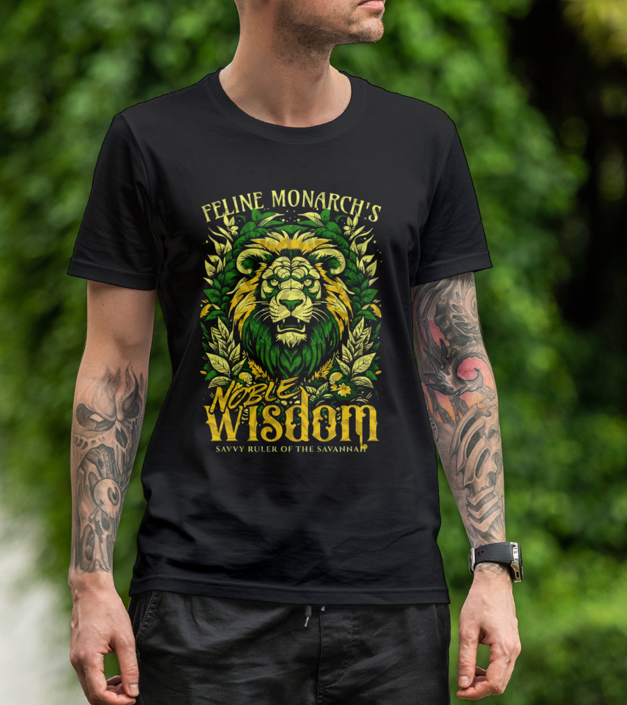 Feline Monarch's Noble Wisdom Savvy Ruler Of The Savannah T-Shirt