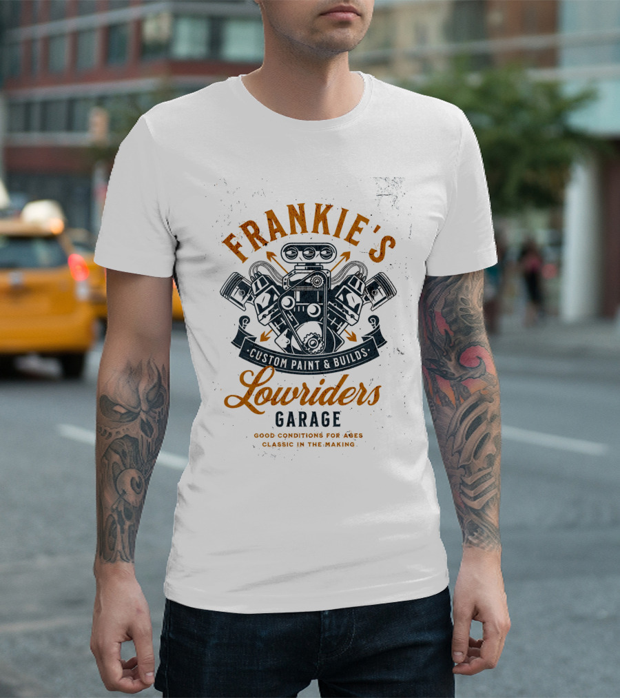 Frankie's Cutmil's Lowriders Garage Good Conditions For A Classic In The Making T-Shirt