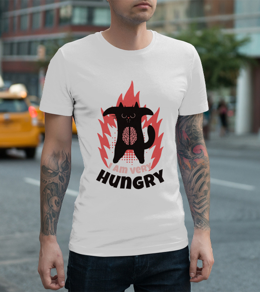 I Am Very Hungry Cat With Brain Design Humor T-Shirt