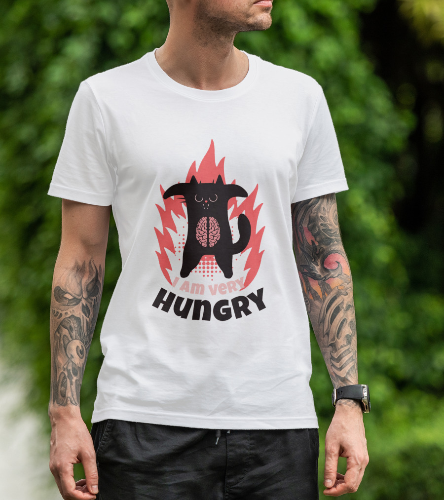 I Am Very Hungry Cat With Brain Design Humor T-Shirt
