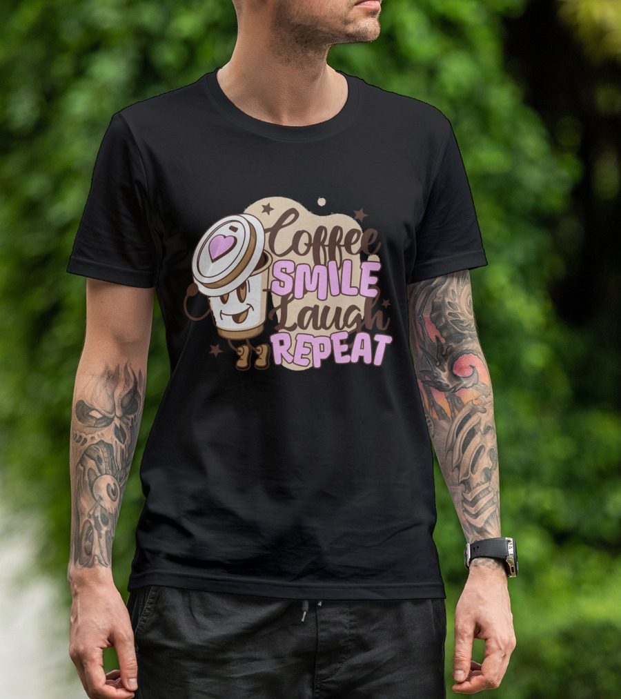 Coffee Smile Laugh Repeat Cartoon Mascot Happiness T-Shirt