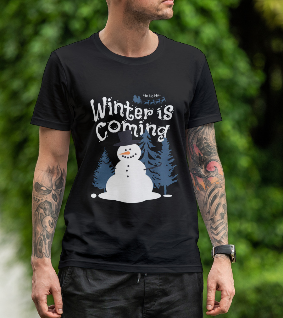 Winter Is Coming Snowman With Ho Ho Ho Santa Sleigh T-Shirt