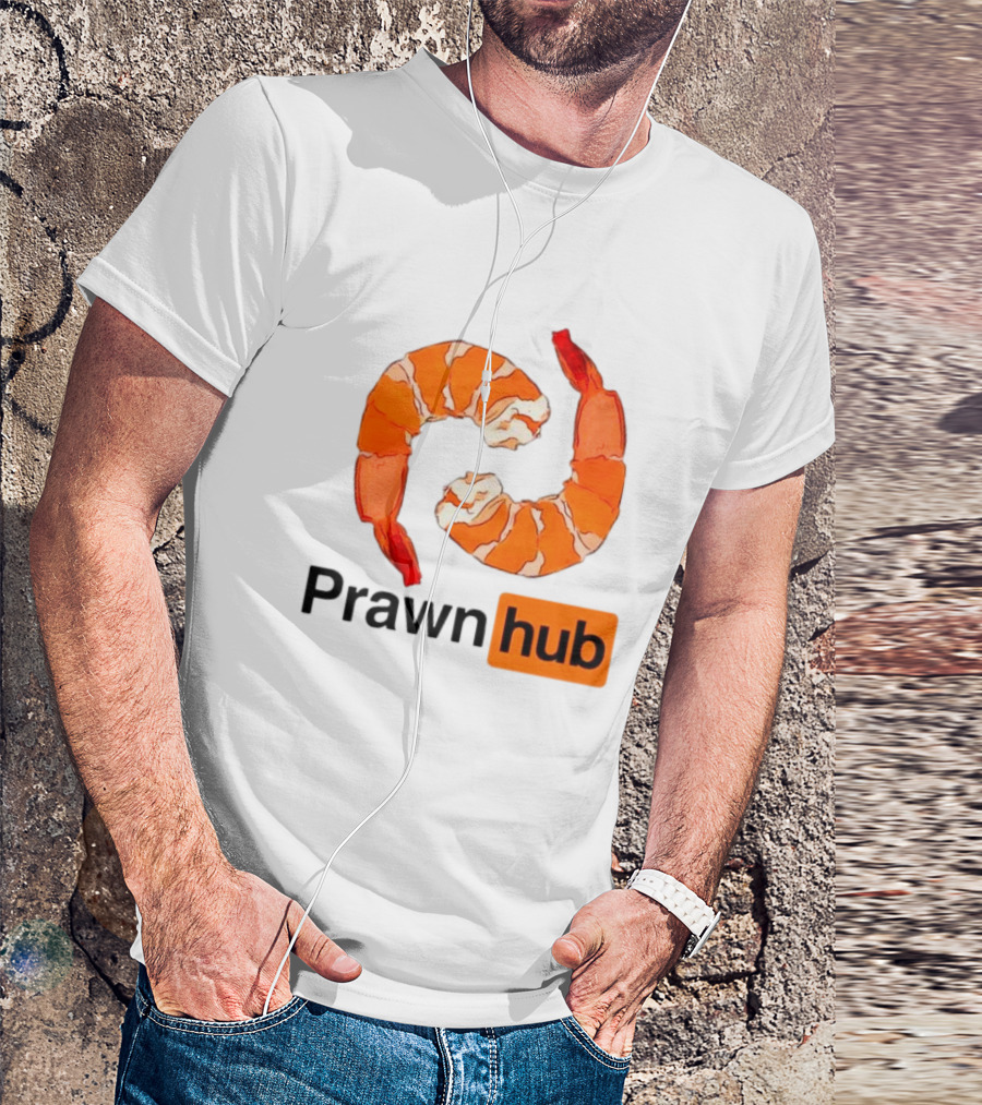 Prawn Hub Parody With Shrimp T-Shirt