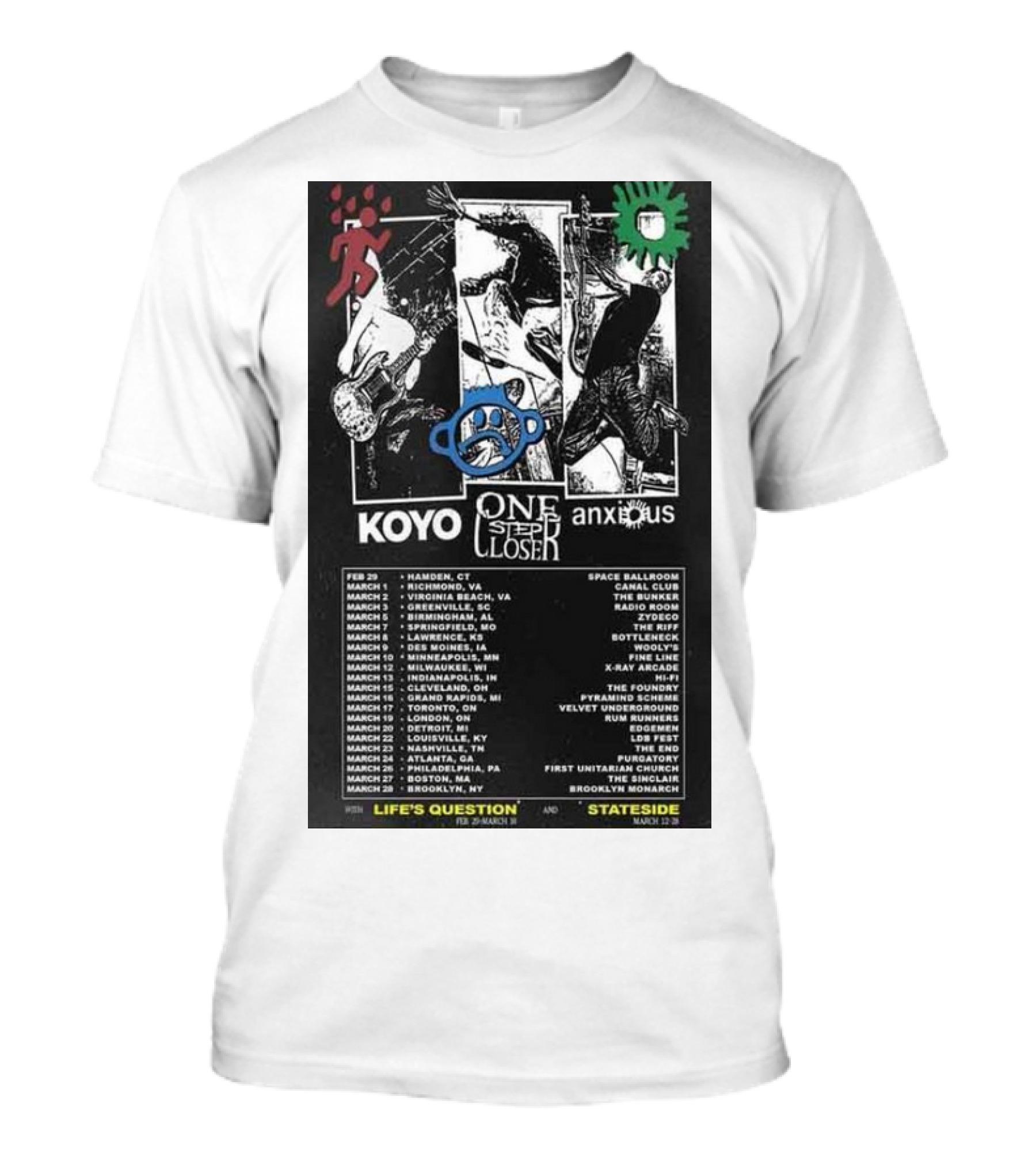 Koyo One Step Closer Anxious 2024 Tour February 23 To March 23 Concert Dates Life's Question Stateside Tour Locations T-Shirt