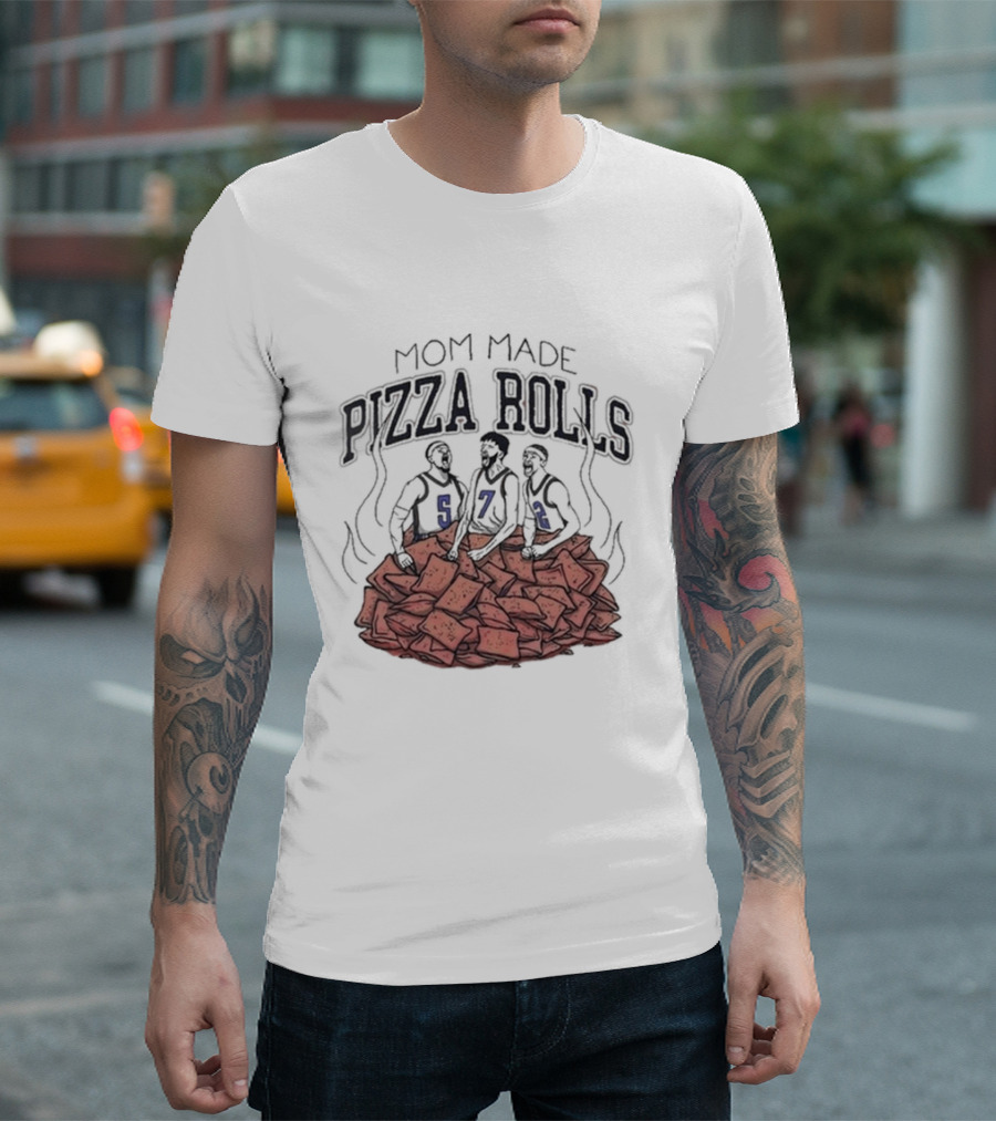 Mom Made Pizza Rolls Basketball Trio On Pizza Pile T-Shirt