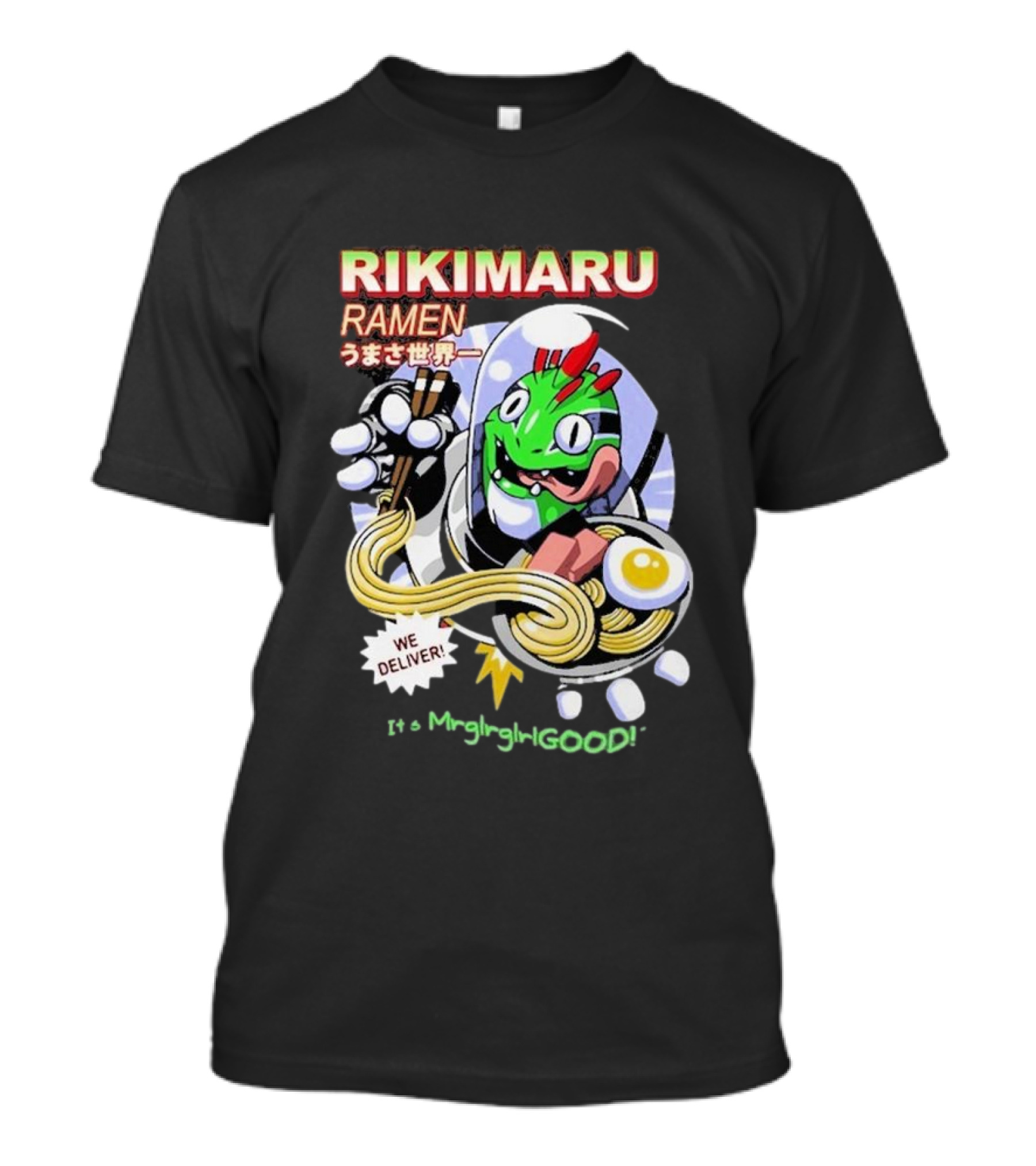 Rikimaru Ramen We Deliver It's Mmglrgalgood うまさ世界一 T-Shirt
