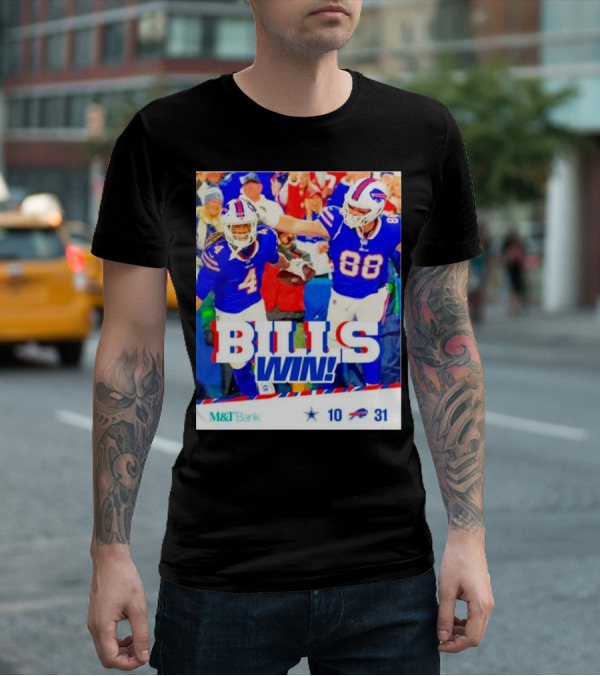 Buffalo Bills Win Dallas Cowboys 31-10 T-Shirt