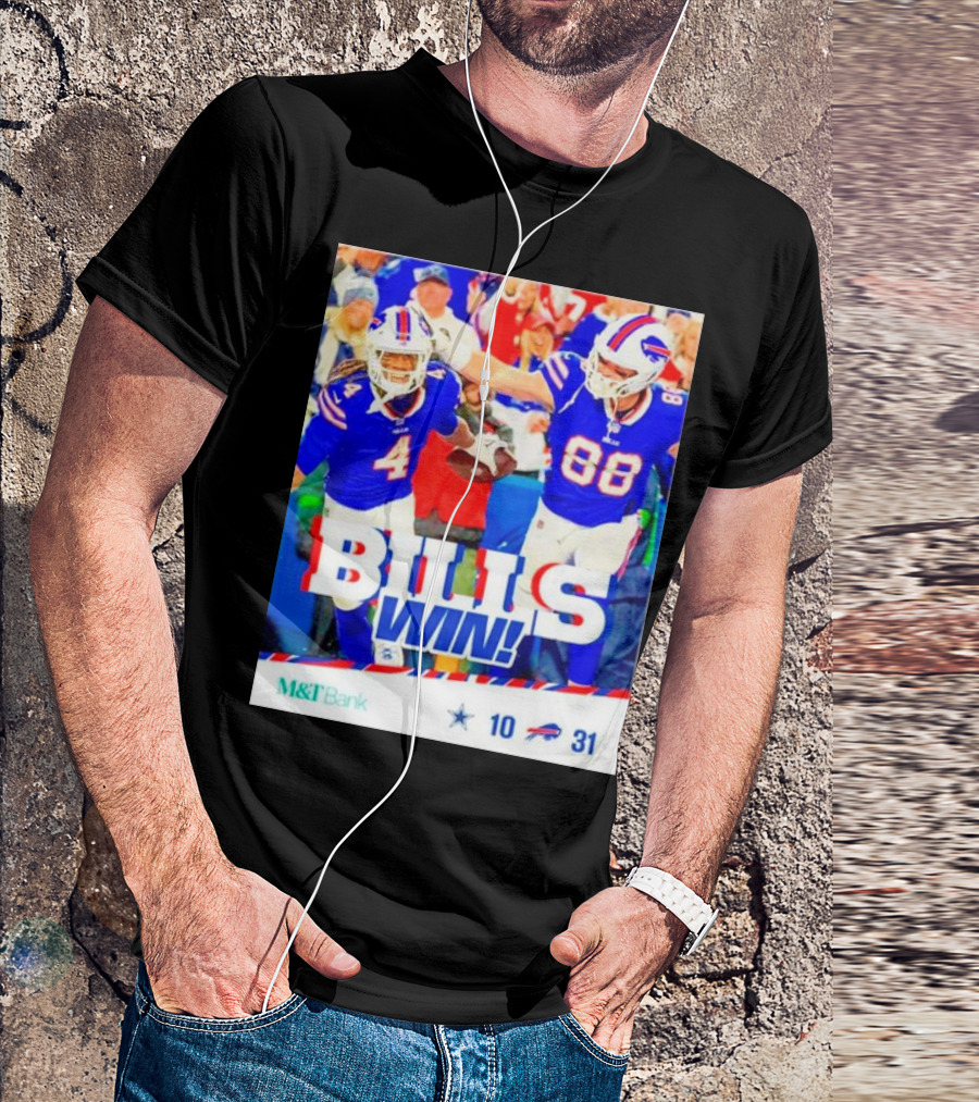 Buffalo Bills Win Dallas Cowboys 31-10 T-Shirt