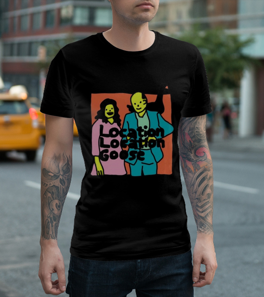 Location Location Goose Funny Zoë Bread Couple With Silly Faces And Goose T-Shirt