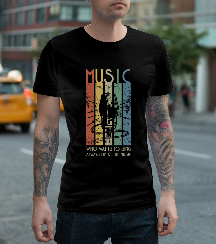 MUSIC Retro Stripes Microphone Who Wants To Sing Always Finds The Music T-Shirt