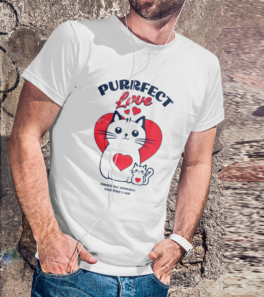 Purrfect Love Pawsitively Adorable Valentine Pair T-Shirt