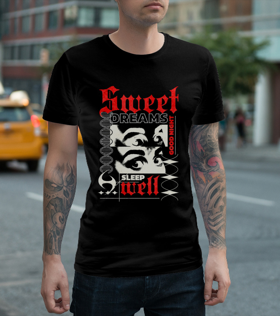 Sweet Dreams Good Night Sleep Well Grunge Eyes T-Shirt