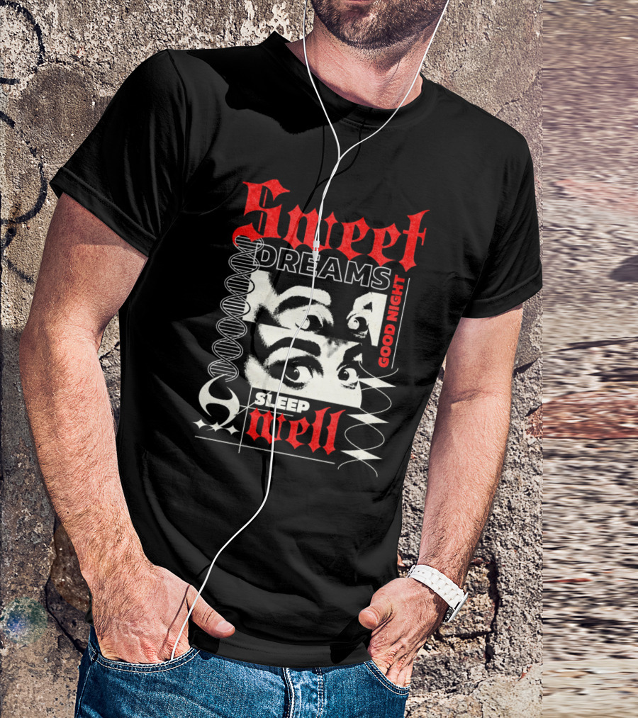 Sweet Dreams Good Night Sleep Well Grunge Eyes T-Shirt