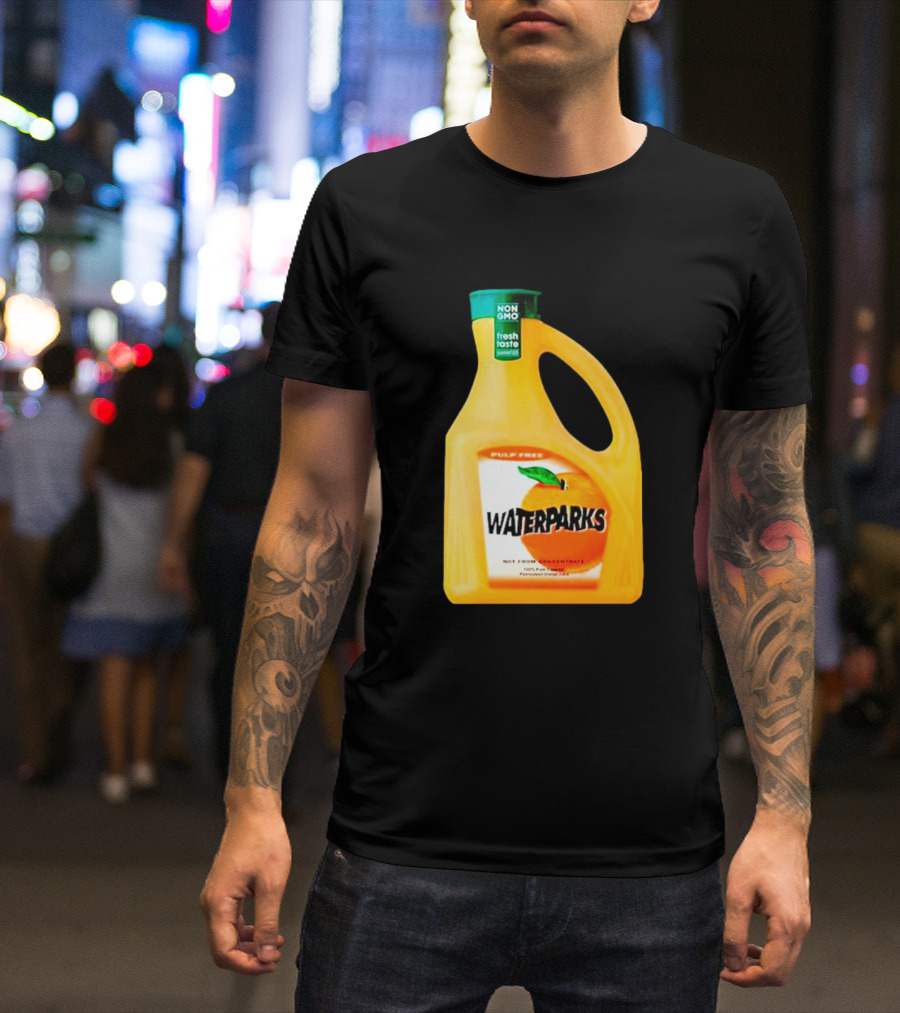 Waterparks Non-GMO Fresh Taste Orange Juice Pulp Free T-Shirt