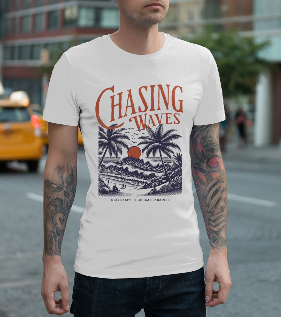 Chasing Waves Stay Salty Tropical Paradise T-Shirt
