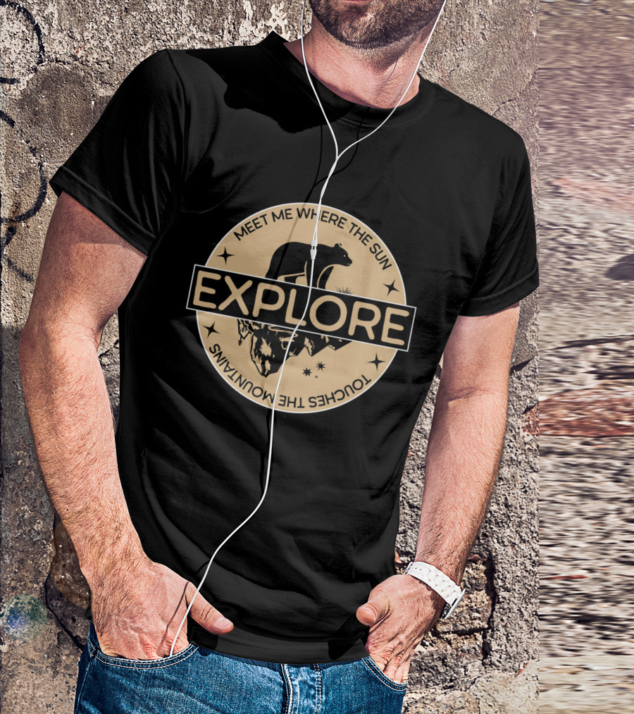 Explore Meet Me Where The Sun Touches The Mountains Bear Badge T-Shirt