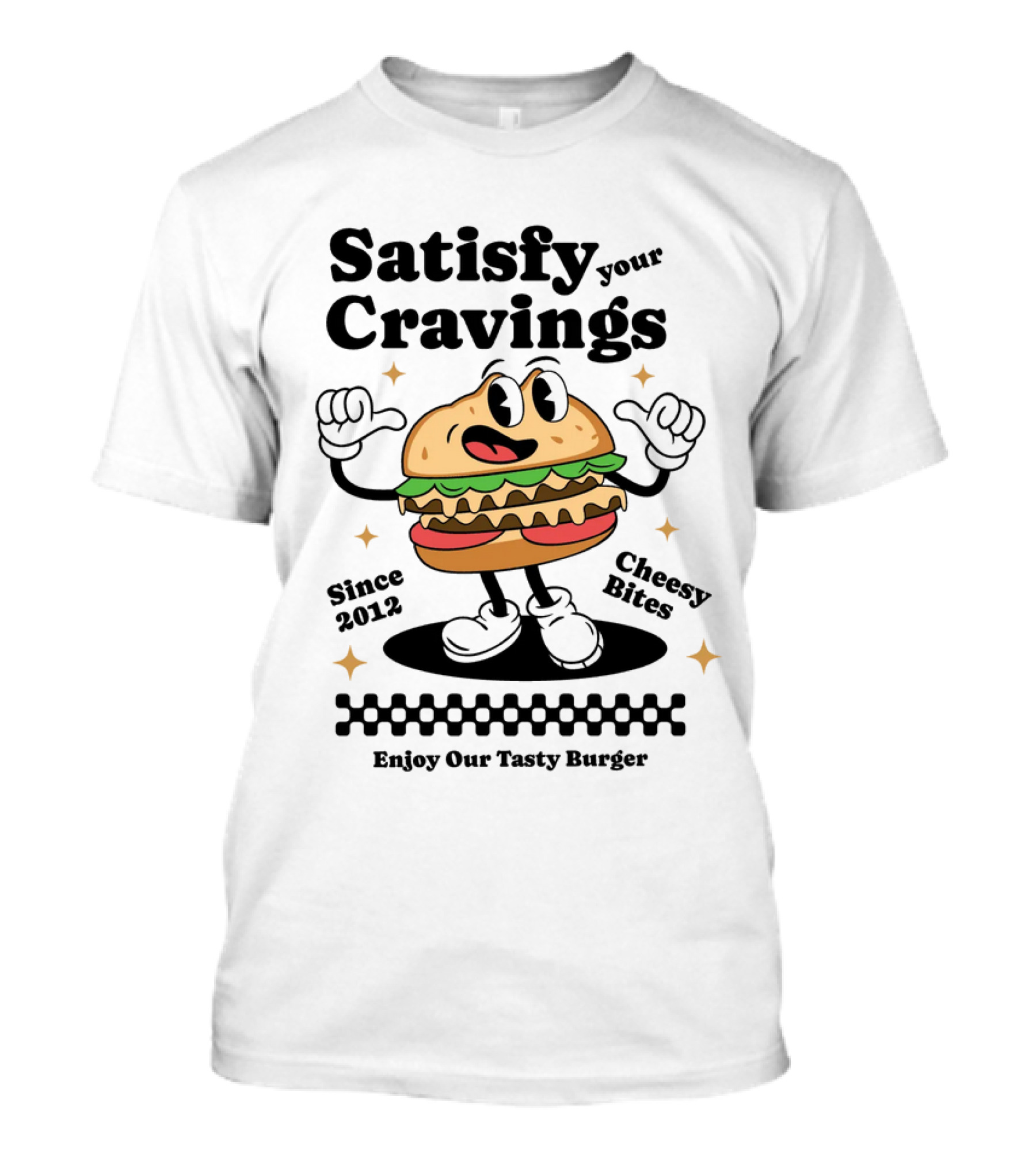 Satisfy Your Cravings Cheesy Bites Since 2012 Enjoy Our Tasty Burger T-Shirt