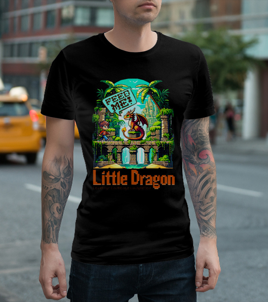 Little Dragon Feed Me Level Up Challenge Completed T-Shirt