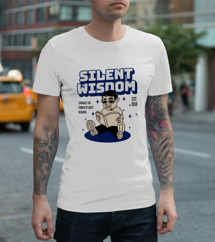 Silent Wisdom Embrace The Power Of Quiet Reading Est. 2010 T-Shirt