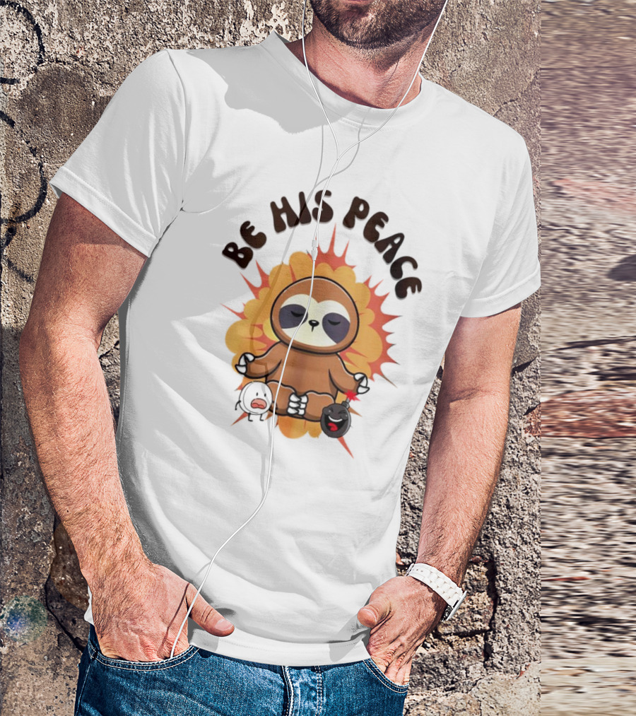Be His Peace Sloth Meditation With Yoga Calm Elements T-Shirt