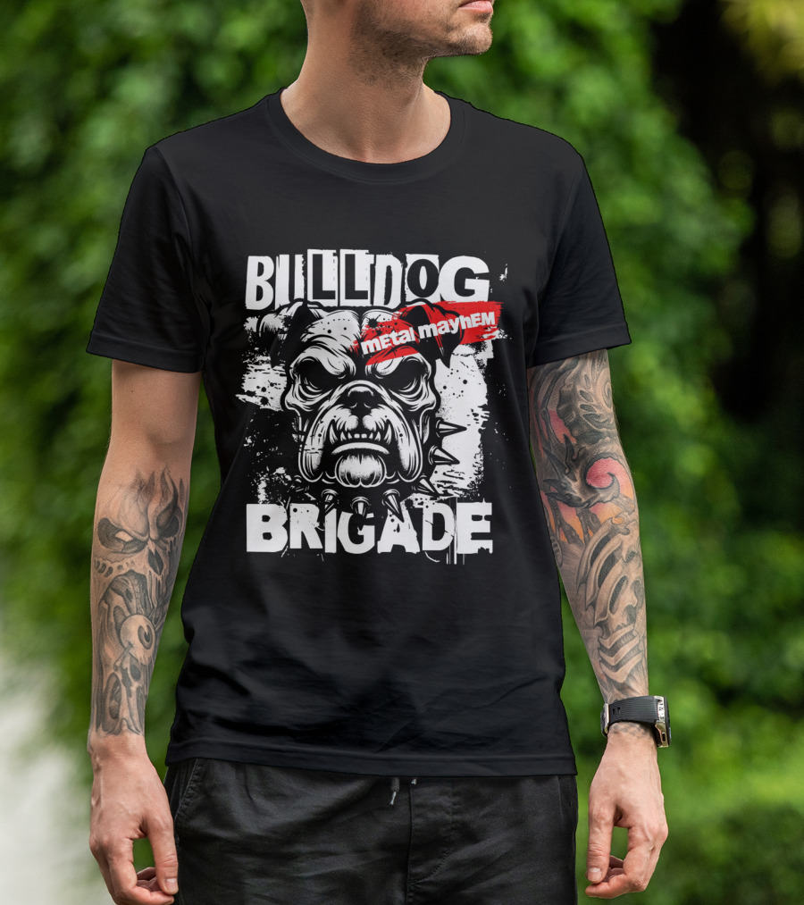 BULLDOG BRIGADE METAL MAYHEM T-Shirt