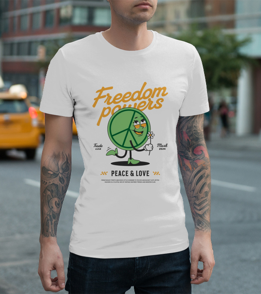 Freedom Powers Peace and Love T-Shirt