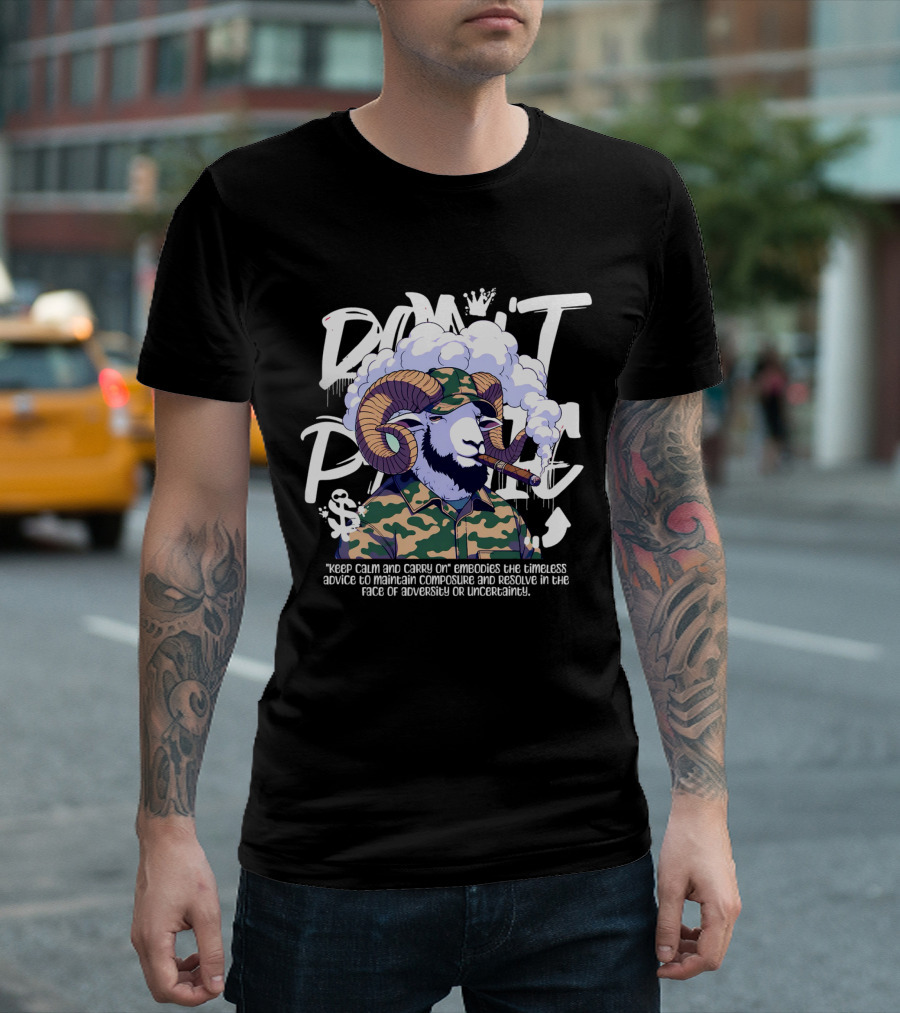Don't Panic Keep Calm and Carry On Ram with Camo and Cigar T-Shirt