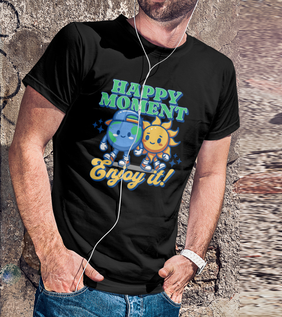 HAPPY MOMENT Enjoy It Planet And Sun Friends T-Shirt