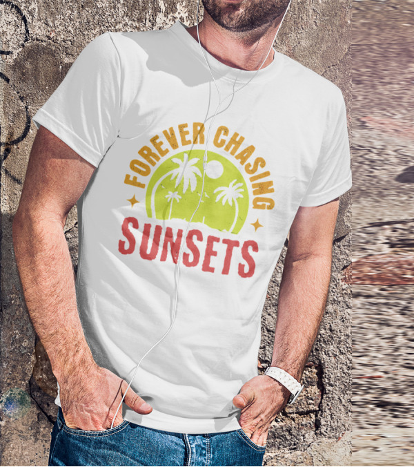 Forever Chasing Sunsets Retro Vintage Summer Vacation T-Shirt