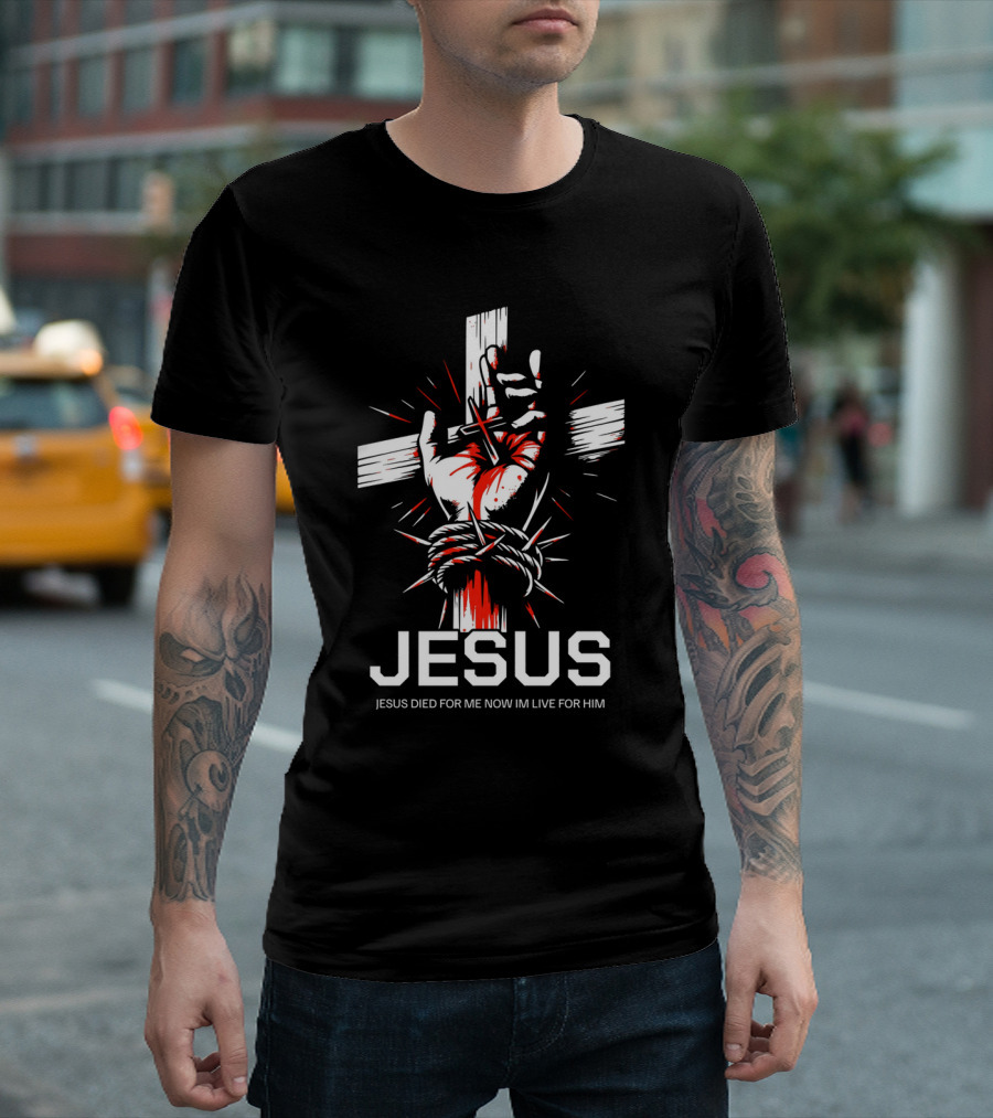 Jesus Died For Me Now I'm Live For Him Cross Hand Rope T-Shirt