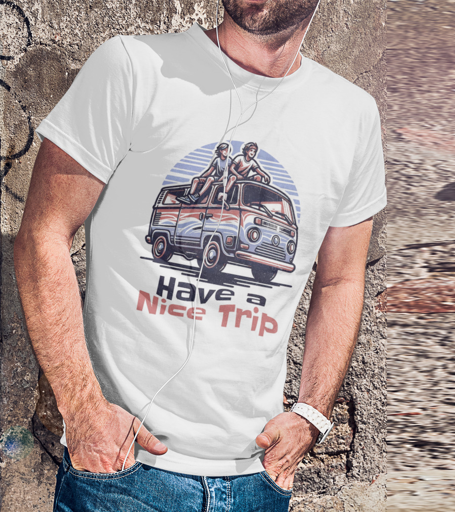 Have A Nice Trip Summer Vanlife Retro Van Adventure T-Shirt