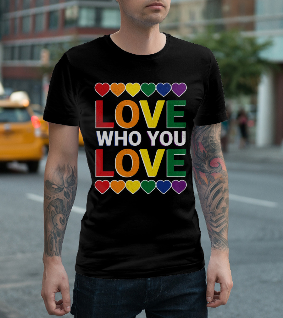 Love Who You Love Colorful Rainbow Hearts T-Shirt