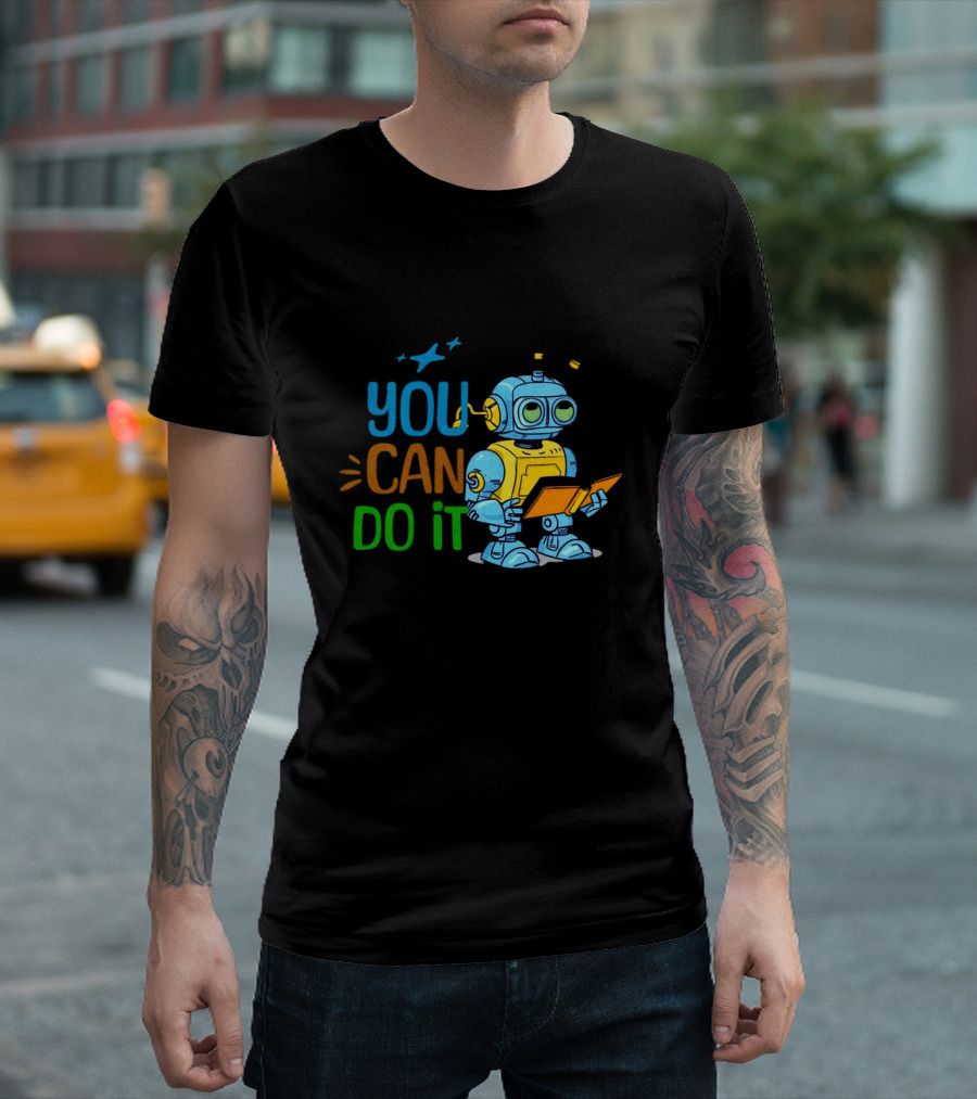You Can Do It Robot Reading Motivation T-Shirt