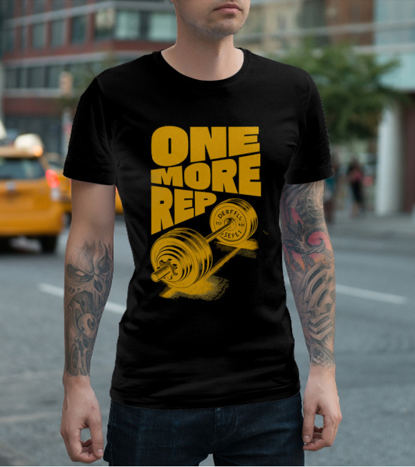 ONE MORE REP 552 DERFFIL SEPEL Barbell Motivation T-Shirt