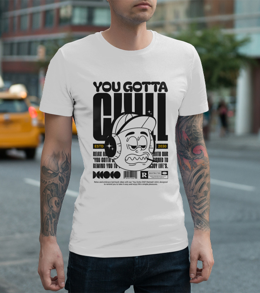 YOU GOTTA CHILL ESTD 2030 Headphones Cartoon Face T-Shirt