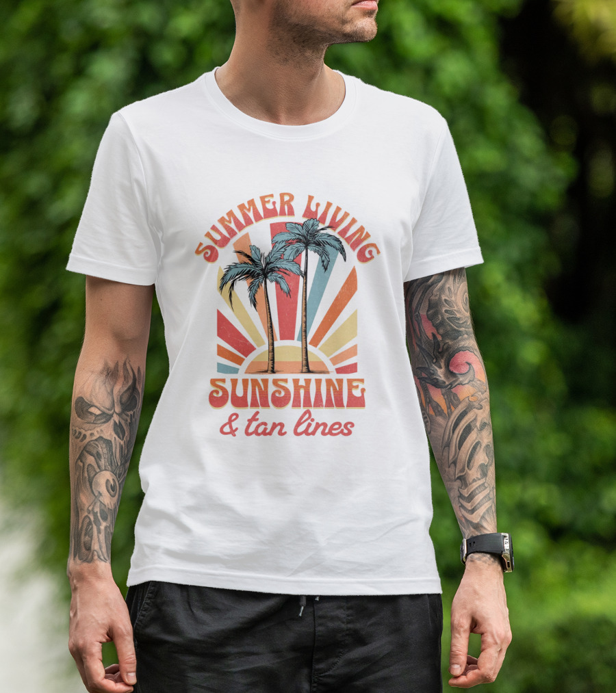 Summer Living Sunshine Tan Lines Palm Trees Retro Vibes T-Shirt