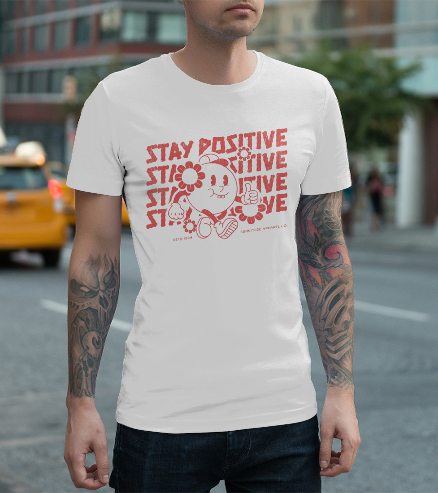 Stay Positive Cartoon Style by Sunnyside Apparel Co. Estd 1994 T-Shirt