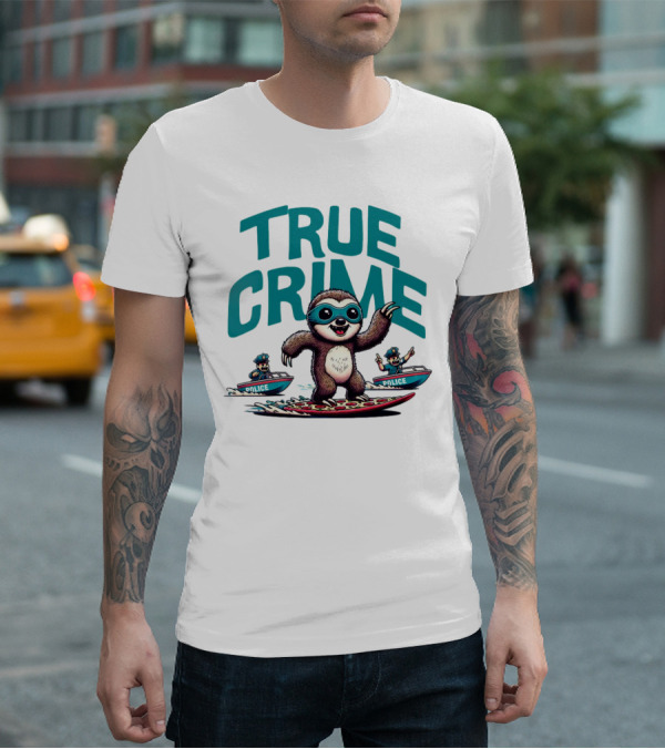 True Crime Sloth Surfing Police Chase T-Shirt