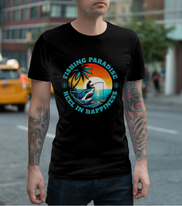 Fishing Paradise Reel In Happiness Sunset Shark Adventure T-Shirt