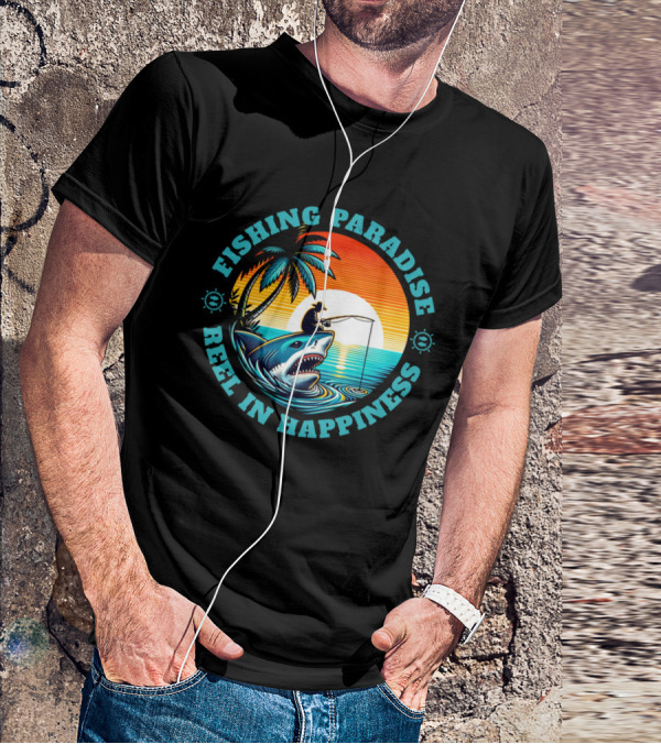 Fishing Paradise Reel In Happiness Sunset Shark Adventure T-Shirt