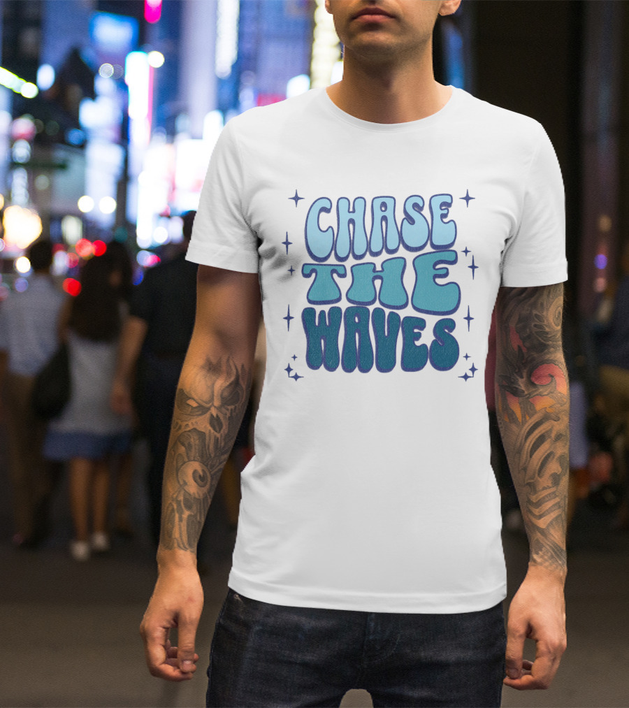 Chase The Waves Retro Font Star Accents T-Shirt