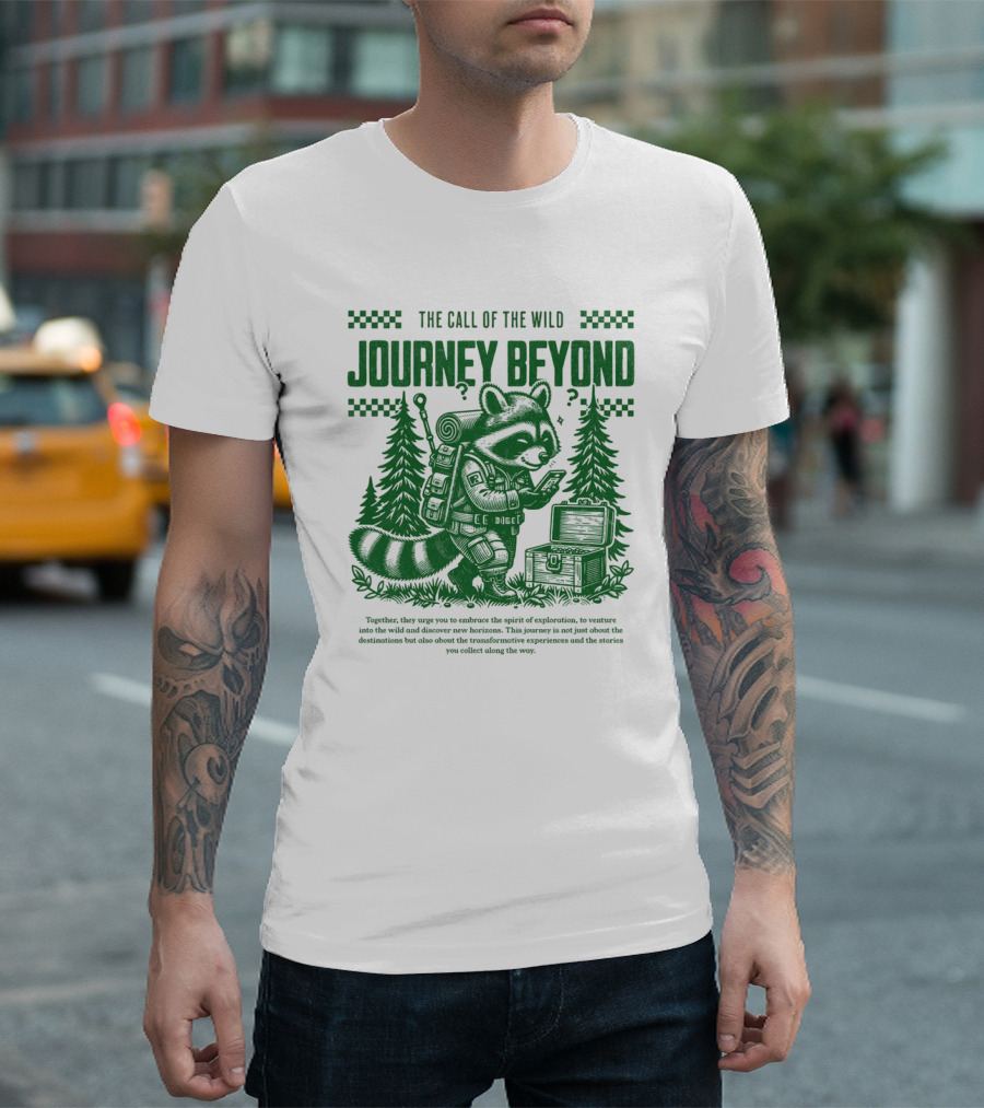 THE CALL OF THE WILD JOURNEY BEYOND T-Shirt