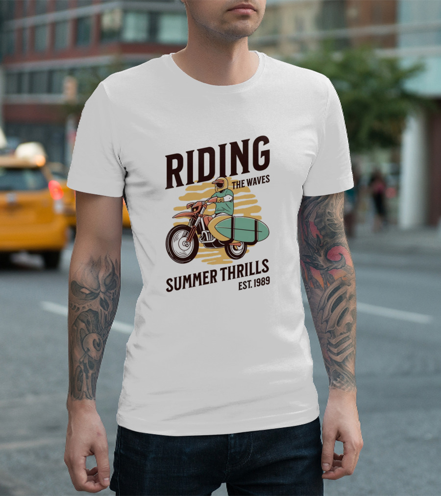 RIDING THE WAVES SUMMER THRILLS EST. 1989 T-Shirt