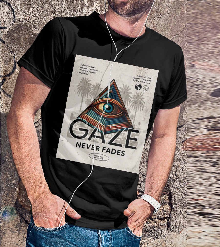 Gaze Never Fades Sphinx's Gaze Echoes Of Ancient Wisdom Forever Engraved Sands Of Time Secrets Whispered By The Nile's Flow MMMDCCC Years Ago T-Shirt