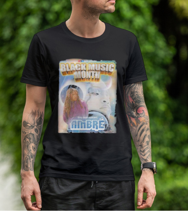 Black Music Month NPR Tiny Desk Concert Ambre Celebrates T-Shirt