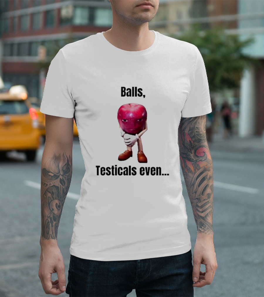 Balls Testicals Even Apple T-Shirt
