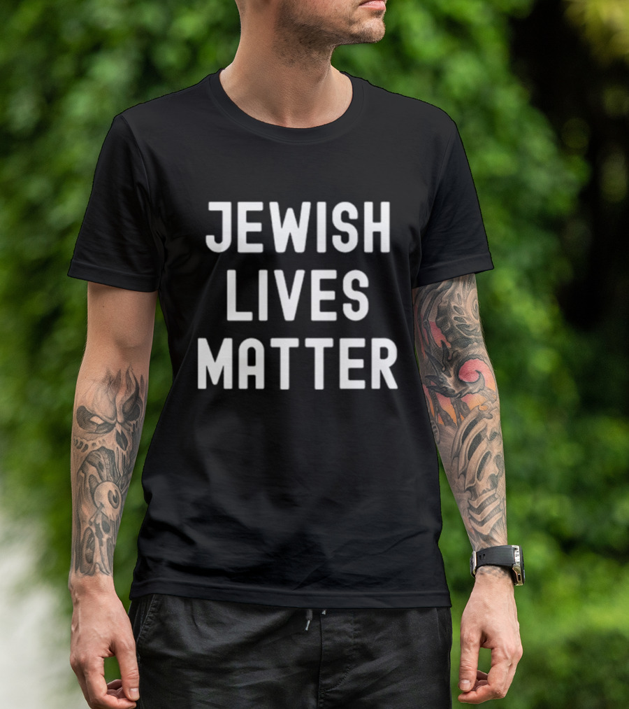 Jewish Lives Matter Jewish Identity Awareness T-Shirt